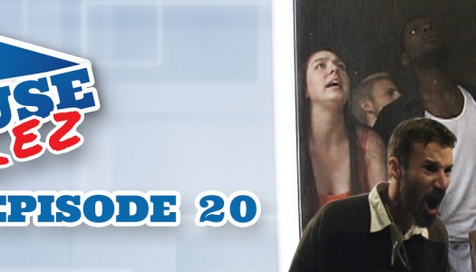 House Rulez – Episode 20 (The Finale)